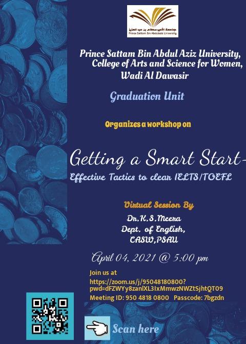 Workshop on"Getting a smart start on effective topics  to clear IELTS -TOFEL"